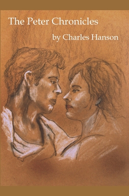 The Peter Chronicles - Hanson, Charles