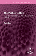 The Petition to RAM: Hindi Devotional Hymns of the Seventeenth Century