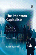 The Phantom Capitalists: The Organization and Control of Long-Firm Fraud