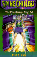 The Phantom of Physical Education