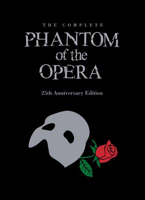 The Phantom of the Opera 25th Anniversary Edition: Uk Trade Edition - Heatley, Michael