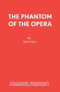 The Phantom of the Opera: Play