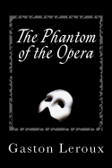 The Phantom of the Opera