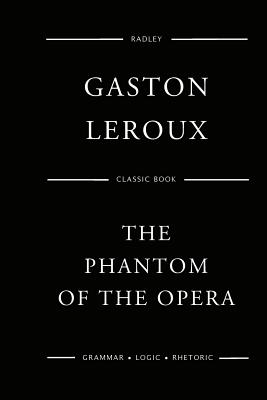 The Phantom Of The Opera - LeRoux, Gaston