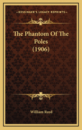 The Phantom of the Poles (1906)