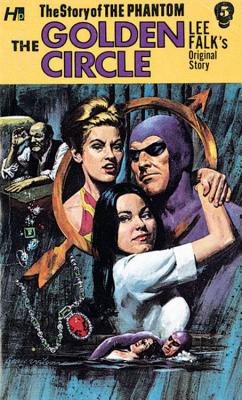 The Phantom: The Complete Avon Novels: Volume #5 the Golden Circle - Falk, Lee, and Herman, Eileen Sabrina (Editor), and Wilson, George