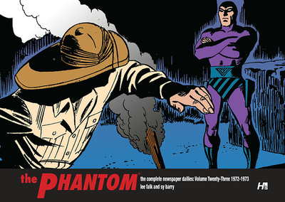 The Phantom the Complete Dailies Volume 23: 1971-1973 - Falk, Lee, and Barry, Sy