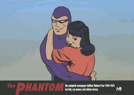The Phantom the Complete Newspaper Dailies: Volume 4 1940-1943