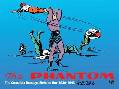 The Phantom: The Complete Sundays Volume 1 (1939-1942) - Falk, Lee, and Herman, Daniel (Editor), and Moore, Ray (Artist)