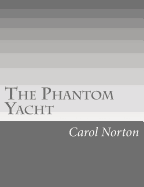 The Phantom Yacht