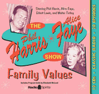 The Phil Harris Alice Faye Show: Family Values