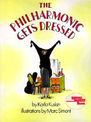 The Philharmonic Gets Dressed - Kuskin, Karla