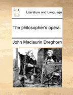 The Philosopher's Opera