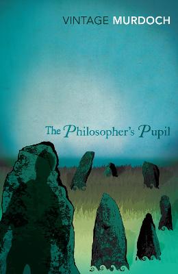 The Philosopher's Pupil - Murdoch, Iris