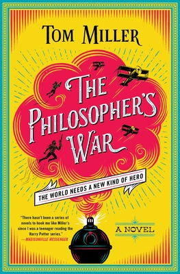 The Philosopher's War - Miller, Tom