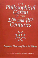 The Philosophical Canon in the Seventeenth and Eighteenth Centuries: Essays in Honour of John W. Yolton