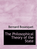The Philosophical Theory of the State