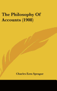 The Philosophy Of Accounts (1908)