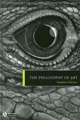 The Philosophy of Art - Davies, Stephen