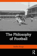 The Philosophy of Football