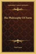 The Philosophy Of Form