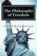 The Philosophy of Freedom: Nietzsches theory of freedom, obedience and resentment