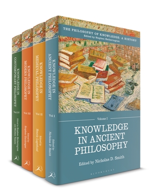 The Philosophy of Knowledge: A History - Hetherington, Stephen (Editor), and Smith, Nicholas D (Editor), and Lagerlund, Henrik (Editor)