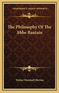 The Philosophy of the ABBE Bautain