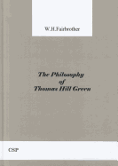 The Philosophy of Thomas Hill Green