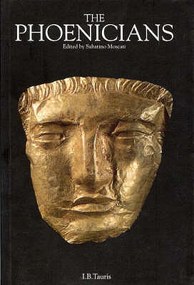 The Phoenicians - Moscati, Sabatino (Editor)