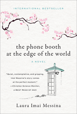 The Phone Booth at the Edge of the World - Imai Messina, Laura