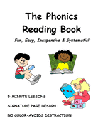 The PHONICS READING BOOK: Teach Your Child To Read With Fun & Easy Lessons!