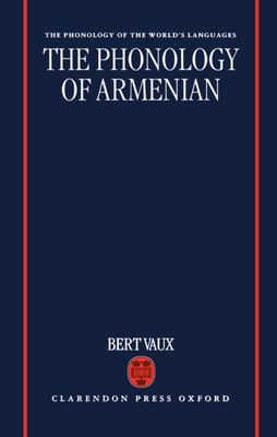 The Phonology of Armenian - Vaux, Bert