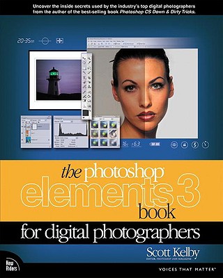 The Photoshop Elements 3 Book for Digital Photographers - Kelby, Scott