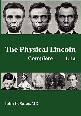 The Physical Lincoln Complete - Sotos, John G