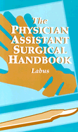 The Physician Assistant Surgical Handbook