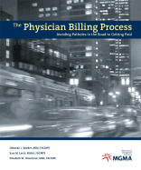 The Physician Billing Process: Avoiding Potholes in the Road to Getting Paid