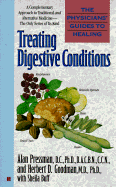 The Physician's Guides to Healing: Treat Digestive Conditions