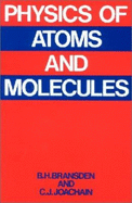 The Physics of Atoms and Molecules