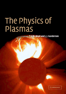 The Physics of Plasmas