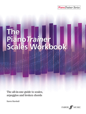 The PianoTrainer Scales Workbook - Marshall, Karen