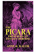 The Picara: From Hera to Fantasy Heroine