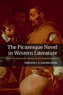 The Picaresque Novel in Western Literature