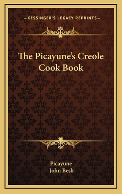 The Picayune's Creole Cook Book - Picayune