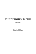 The Pickwick Papers, V1