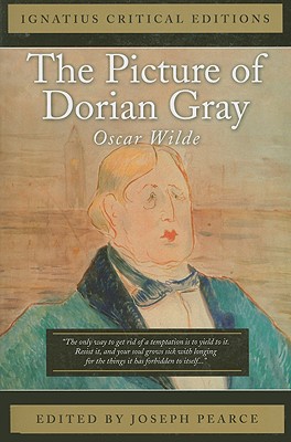 The Picture of Dorian Gray - Pearce, Joseph, and Wilde, Oscar