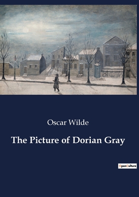 The Picture of Dorian Gray - Wilde, Oscar