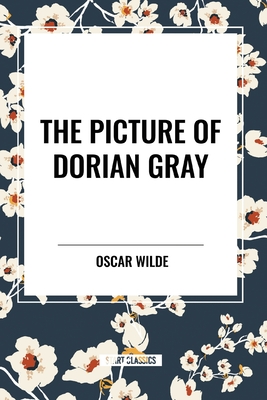 The Picture of Dorian Gray - Wilde, Oscar