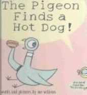 The Pigeon Finds a Hot Dog!