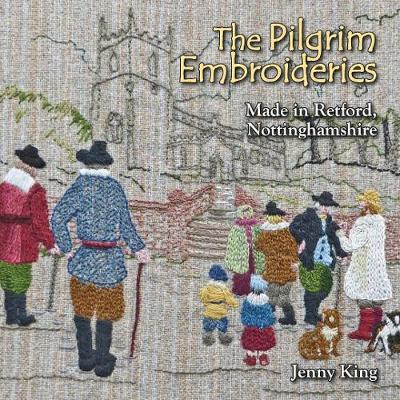 The Pilgrim Embroideries, Retford, Nottinghamshire - King, Jenny